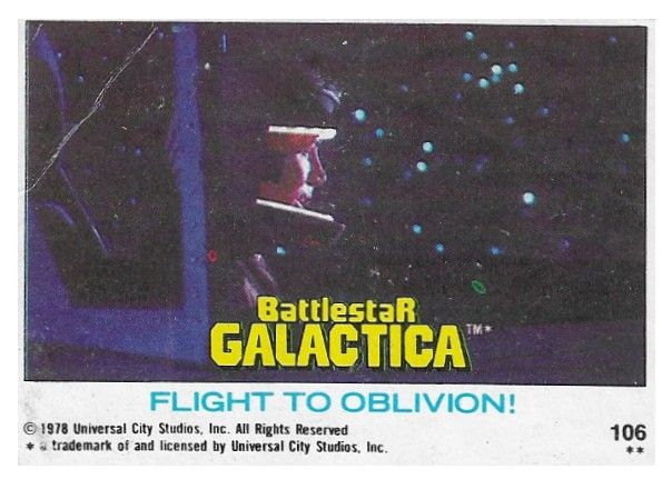 Battlestar Galactica / Flight to Oblivion! / Topps #106 / 1978