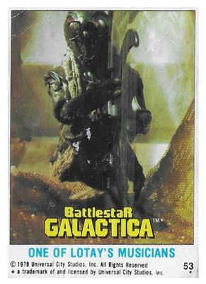 Battlestar Galactica / One of Lotay's Musicians / Topps #53 / 1978