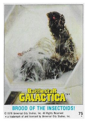 Battlestar Galactica / Brood of the Insectoids! / Topps #75 / 1978