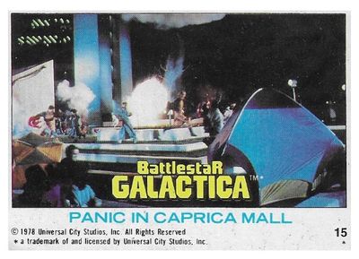 Battlestar Galactica / Panic in Caprica Mall / Topps #15 / 1978
