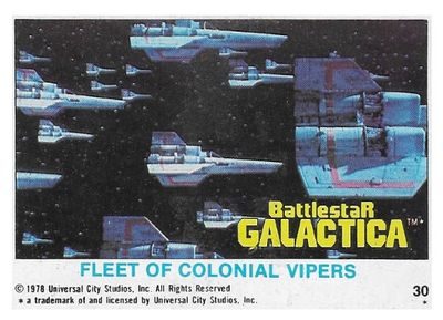 Battlestar Galactica / Fleet of Colonial Vipers / Topps #30 / 1978