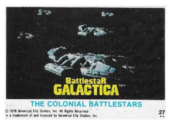 Battlestar Galactica / The Colonial Battlestars / Topps #27 / 1978