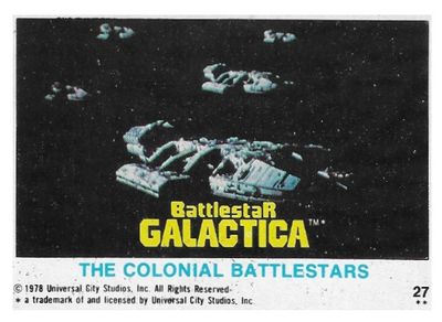 Battlestar Galactica / The Colonial Battlestars / Topps #27 / 1978