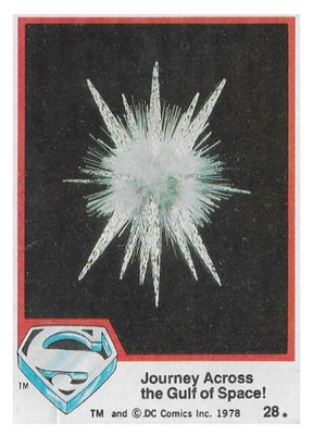 Superman: The Movie / Journey Across the Gulf of Space! / 1978 / Topps #28