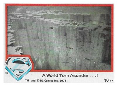 Superman: The Movie / A World Torn Asunder...! / 1978 / Topps #18