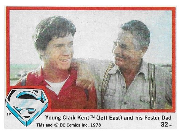 Superman: The Movie / Young Clark Kent (Jeff East) and his Foster Dad / 1978 / Topps #32