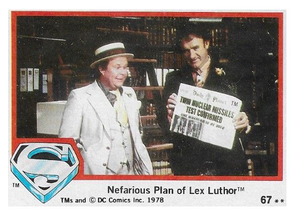 Superman: The Movie / Nefarious Plan of Lex Luthor / 1978 / Topps #67