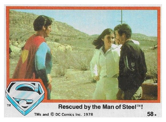 Superman: The Movie / Rescued by the Man of Steel / 1978 / Topps #58