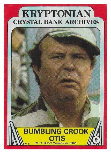 Superman II / Bumbling Crook Otis / 1980 / Topps #9