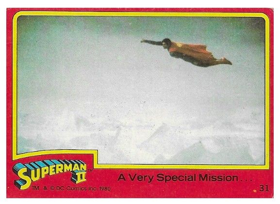 Superman II / A Very Special Mission... / 1980 / Topps #31