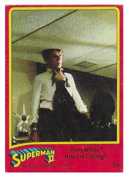 Superman II / Perry White Hits the Ceiling! / 1980 / Topps #56