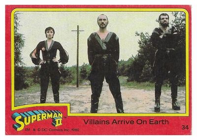 Superman II / Villains Arrive On Earth / 1980 / Topps #34