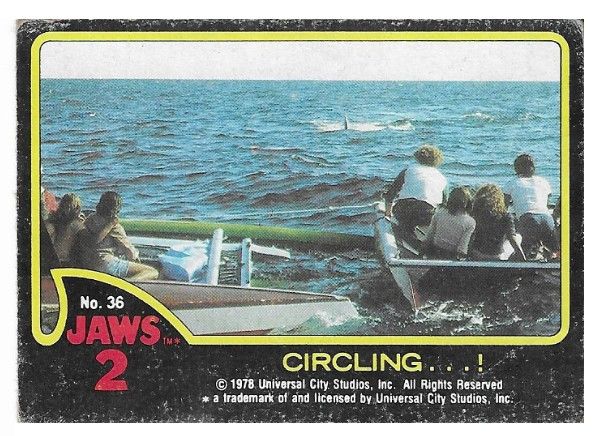 Jaws 2 / Circling...! / 1978 / Topps #36
