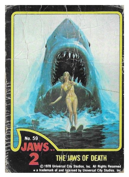 Jaws 2 / The Jaws of Death / 1978 / Topps #59