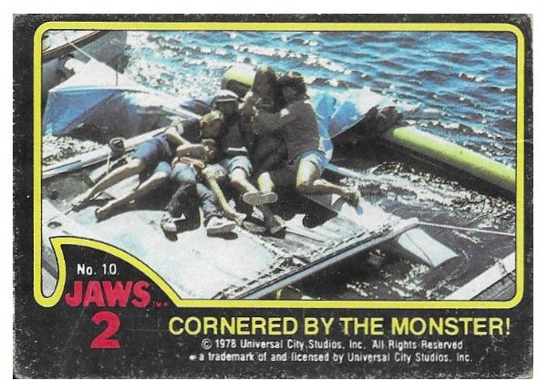 Jaws 2 / Cornered by the Monster! / 1978 / Topps #10