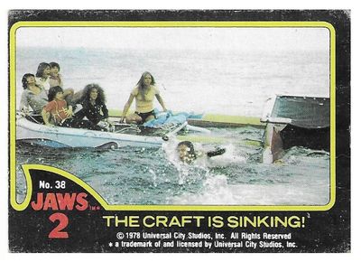 Jaws 2 / The Craft is Sinking! / 1978 / Topps #38