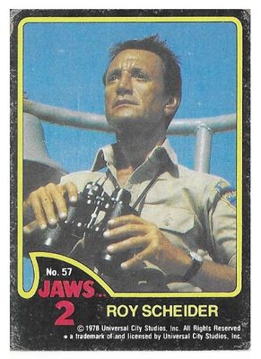 Jaws 2 / Roy Scheider / 1978 / Topps #57