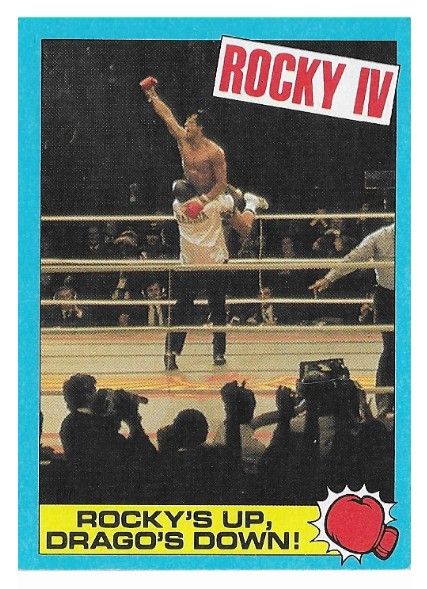 Rocky IV / Rocky's Up, Drago's Down! / 1985 / Topps #62