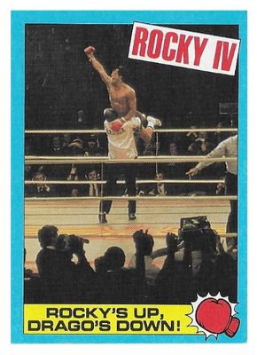 Rocky IV / Rocky's Up, Drago's Down! / 1985 / Topps #62