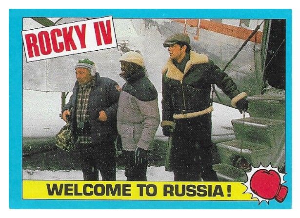 Rocky IV / Welcome to Russia! / 1985 / Topps #27