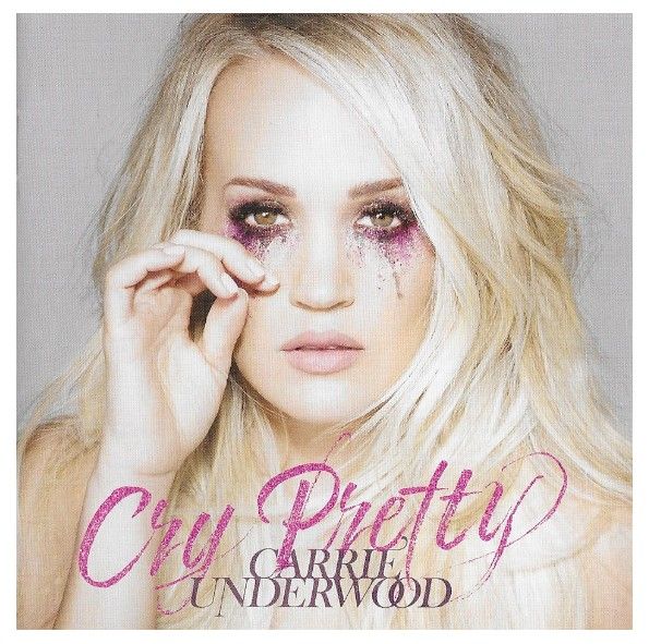 Underwood, Carrie / Cry Pretty / Capitol B0028557