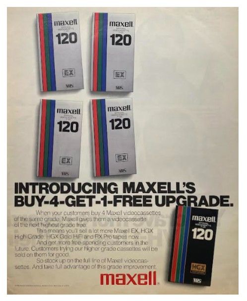 Maxell / Introducing Maxell's Buy-4-Get-1-Free Upgrade. / 1986