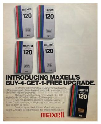 Maxell / Introducing Maxell's Buy-4-Get-1-Free Upgrade. / 1986