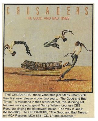 Crusaders, The / The Good and Bad Times / 1986
