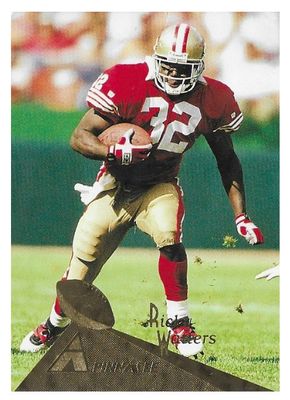 Watters, Ricky / 1994 San Francisco 49ers / Pinnacle #105