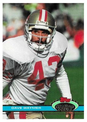 Waymer, Dave / 1991 San Francisco 49ers / Stadium Club #212