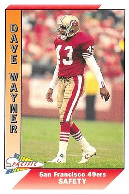 Waymer, Dave / 1991 San Francisco 49ers / Pacific #474