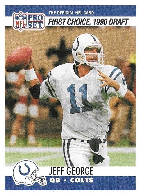 George, Jeff / 1990 Indianapolis Colts / Pro Set #669