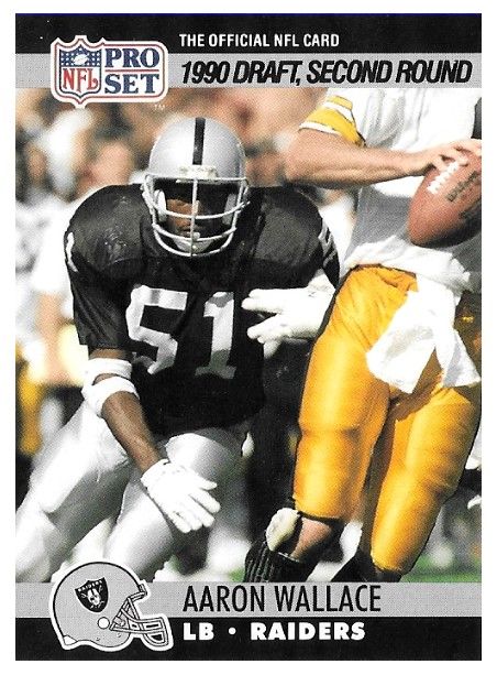 Wallace, Aaron / 1990 Los Angeles Raiders / Pro Set #706