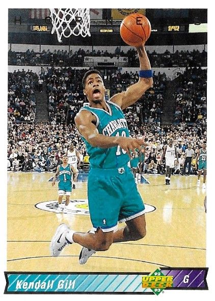Gill, Kendall / 1992-93 Charlotte Hornets / Upper Deck #138