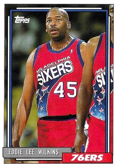 Wilkins, Eddie Lee / 1992-93 Philadelphia 76ers / Topps #373