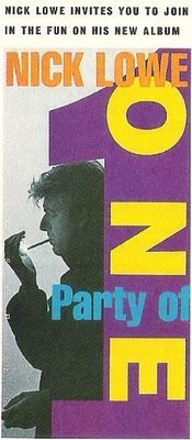 Lowe, Nick / Party of One / 1990