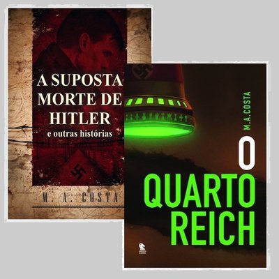 O Quarto Reich + A Suposta Morte de Hitler O Quarto Reich + A Suposta Morte de Hitler