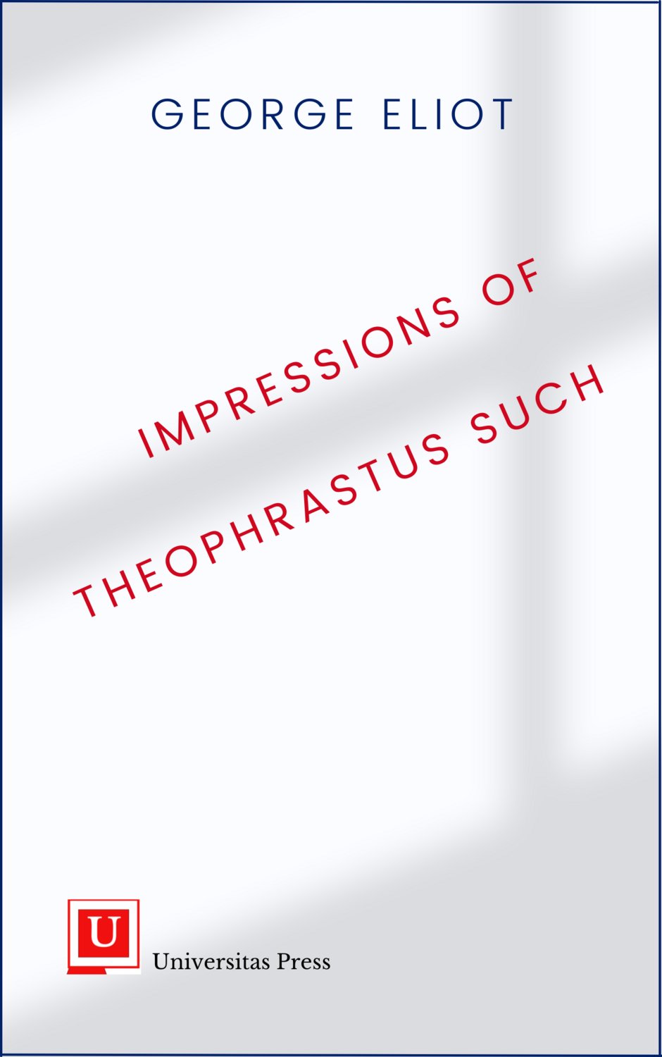 Impressions of Theophrastus Such