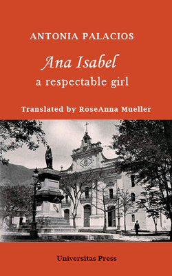Ana Isabel: A Respectable Girl
