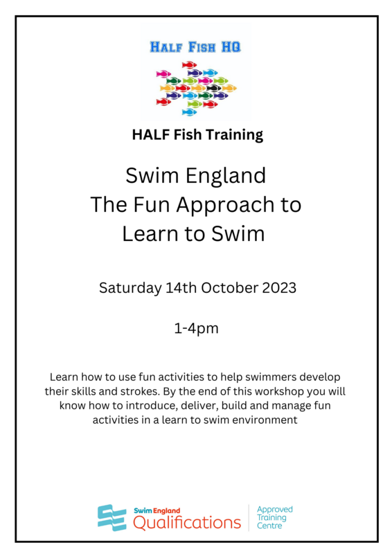 Swim England The Fun Approach to Learn to Swim
Saturday 14th October 2023