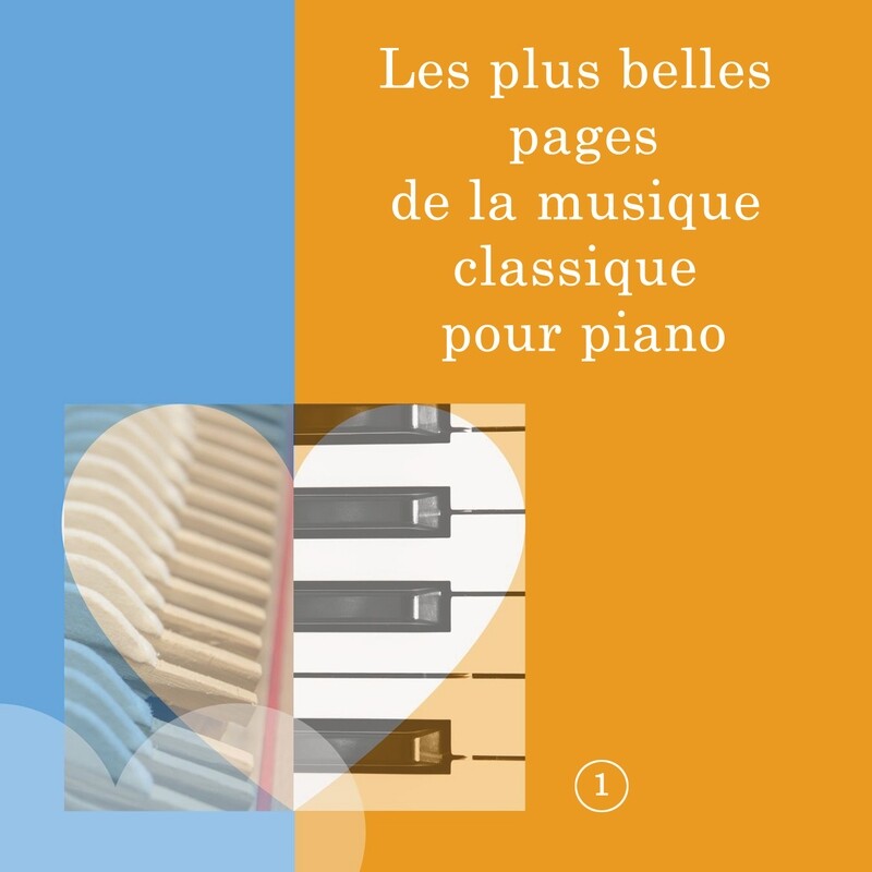 Les plus belles pages de la musique classique pour piano (album)