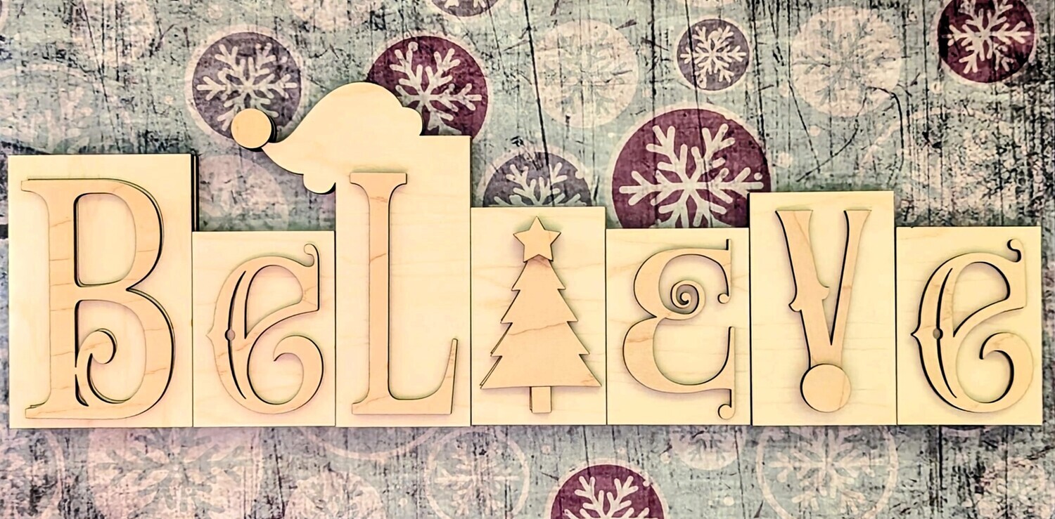 DIY Believe Word Block TSM (Unpainted/Unglued)
