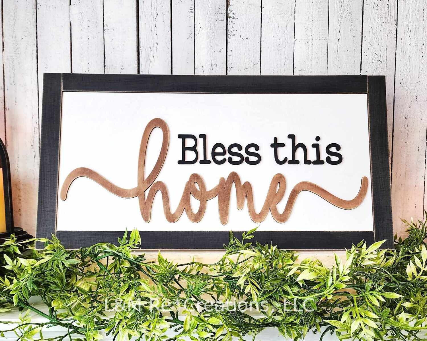 DIY Bless This Home Sign TSM (Unpainted/Unglued)