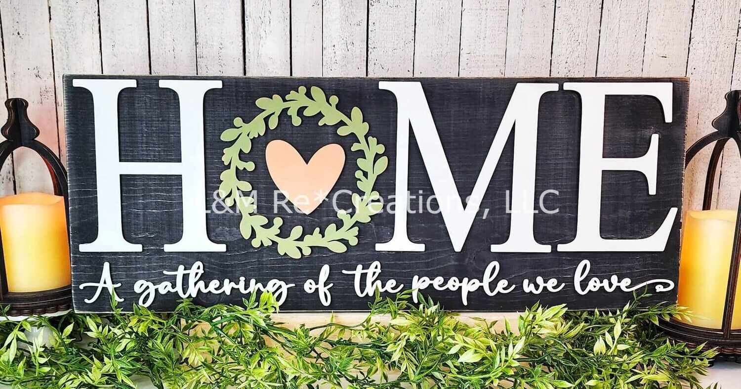 DIY Home Mantle Sign (Unpainted/Unglued)