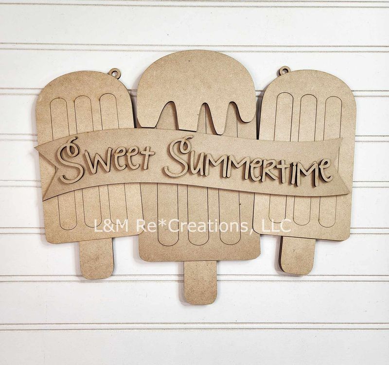 DIY Sweet Summertime (Popsicle) Door Hanger (Unpainted/Unglued)