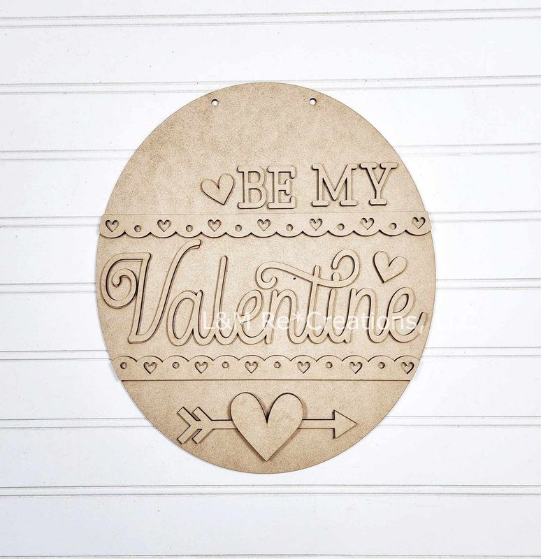 DIY Be My Valentine Door Hanger TSM (Unpainted/Unglued)