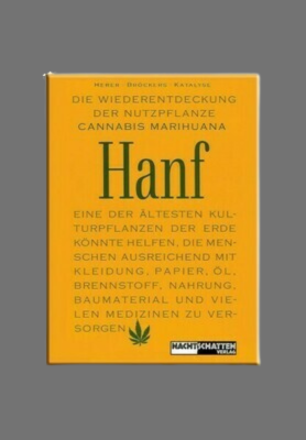 The rediscovery of the crop hemp