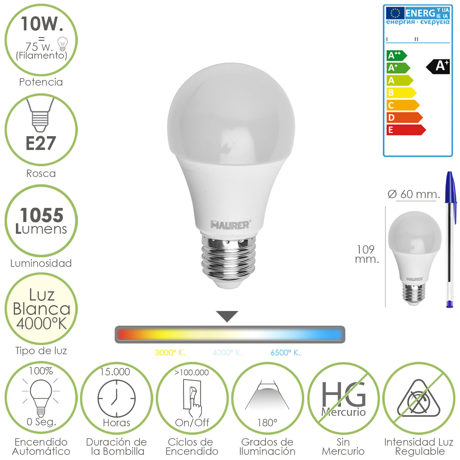 Bombilla Led Standar Rosca E27 (Gorda) 10 Watt. Equivalente a 75 Watt. 1055 Lumenes. Luz Blanca (4.000� K) A+