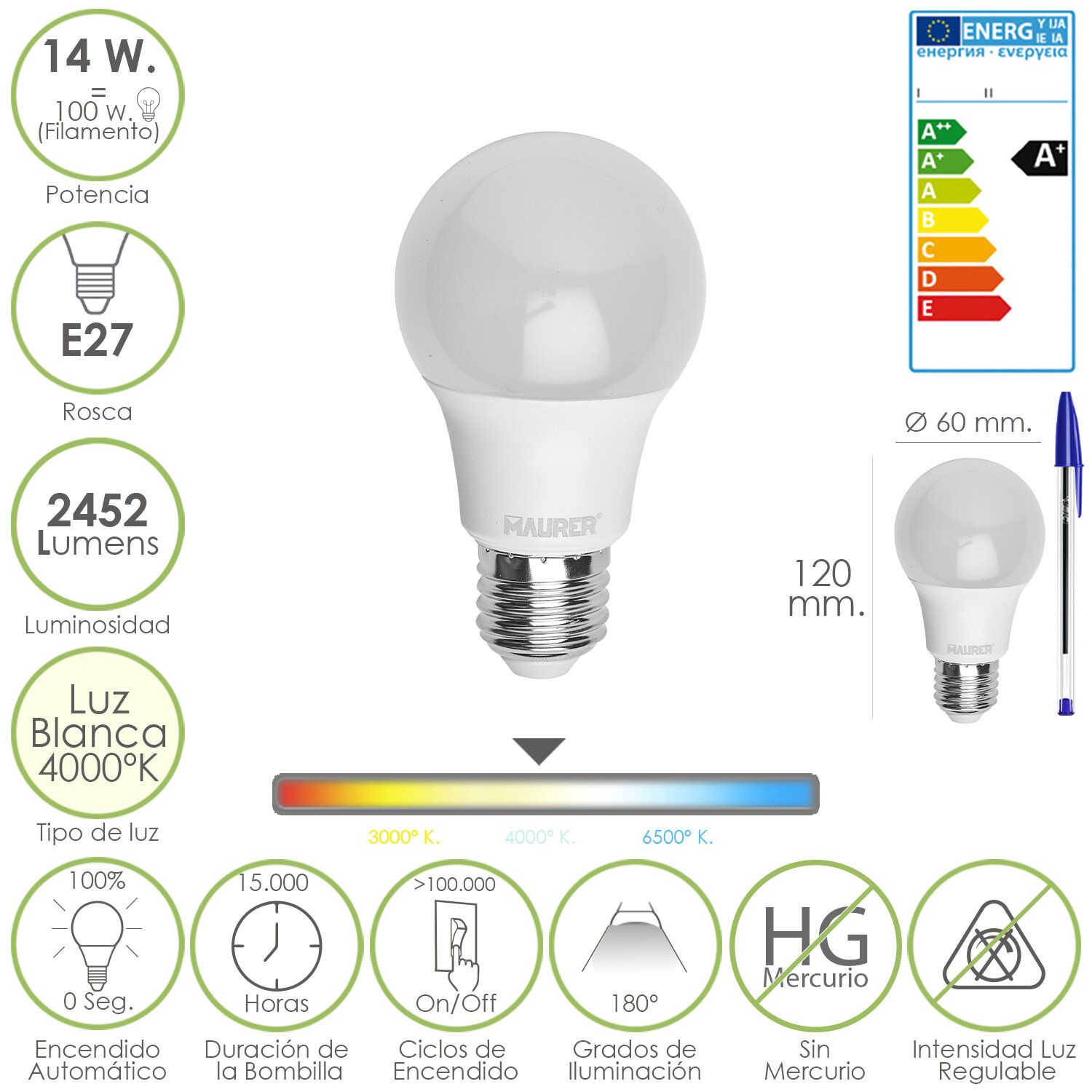 Bombilla Led Standar Rosca E27 (Gorda) 14 W. Equivale a 100 W. 1521 Lumenes. Luz Blanca (4000� K) A+
