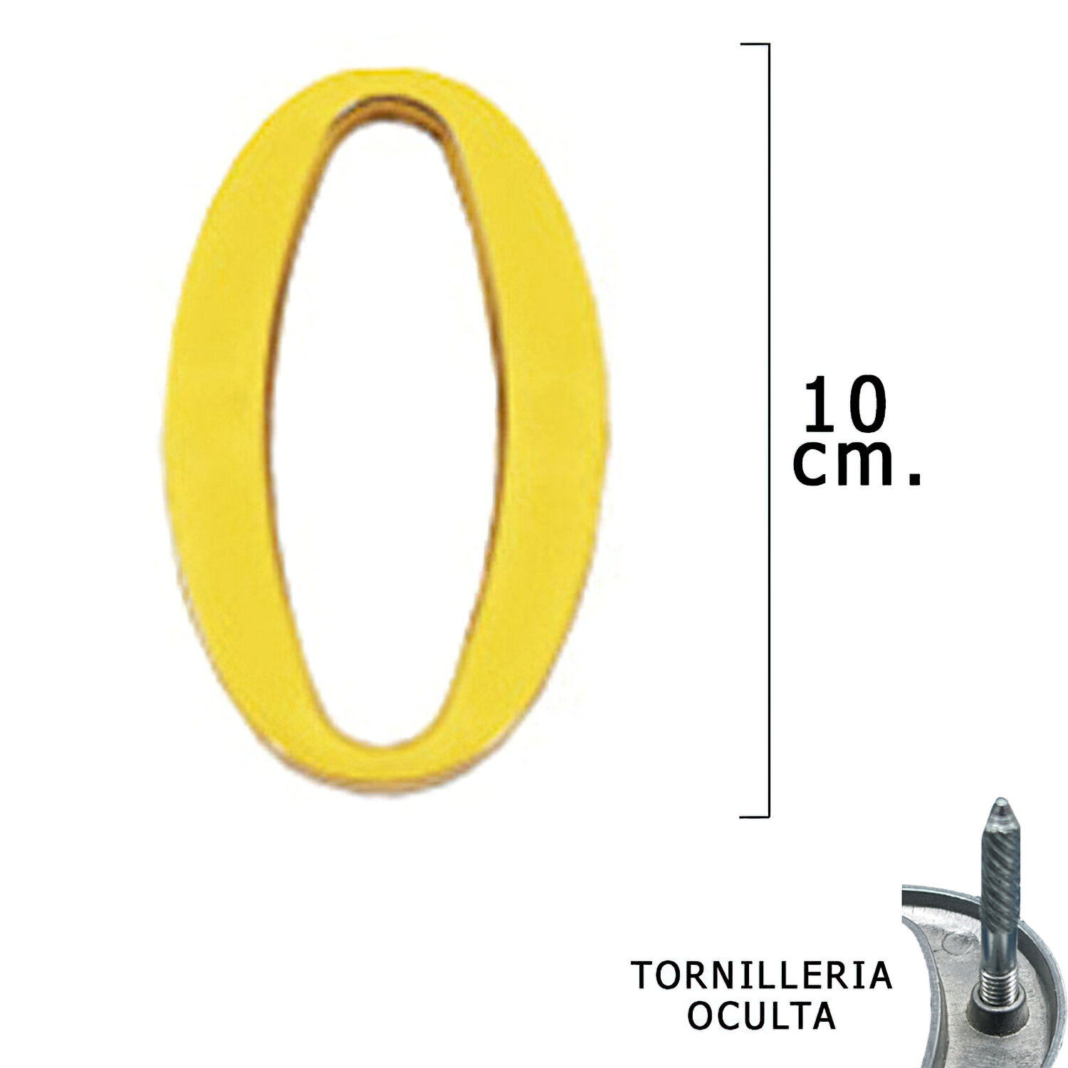 Letra Lat�n "O" 10 cm. con Tornilleria Oculta (Blister 1 Pieza)